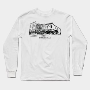 Noblesville - Indiana Long Sleeve T-Shirt